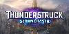 Weather the storm with Thunderstruck Stormchaser slot